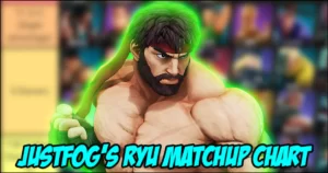 Justfog creates new Ryu matchup chart for Street Fighter 5, describing how much stronger the Shoto can be in the final update