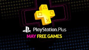 PlayStation Plus free games for May 2022 unveiled